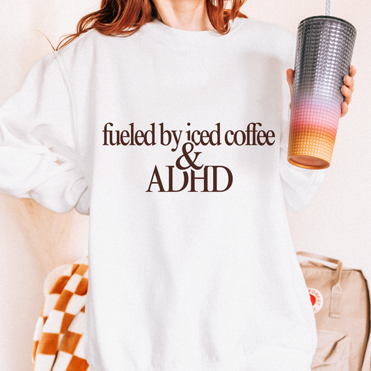 Coffee Lovers ADHD White Sweatshirt